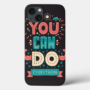 You Can Do Everything Colourful iPhone 13 Case