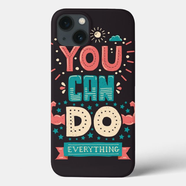 You Can Do Everything Colourful Case-Mate iPhone Case (Back)