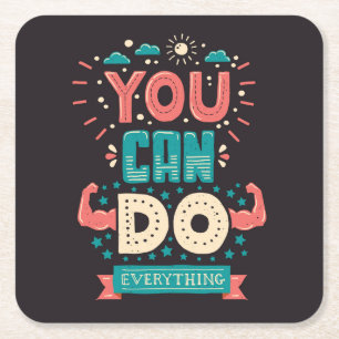 You Can Do Everything Colourful Square Paper Coaster
