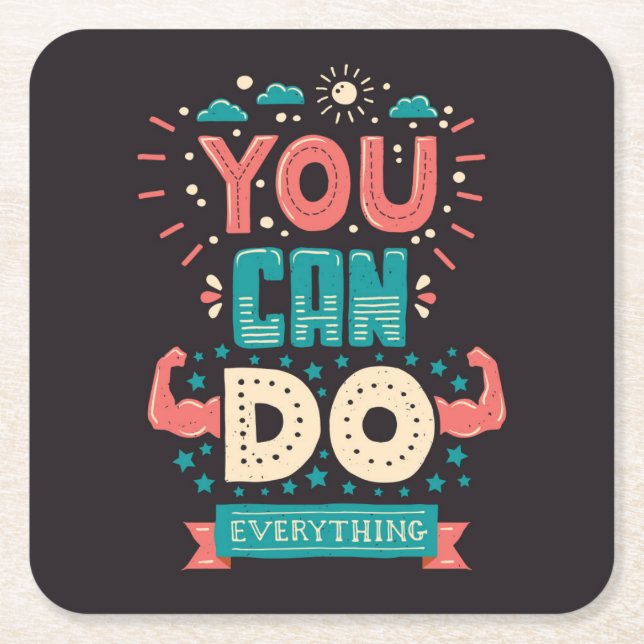 You Can Do Everything Colourful Square Paper Coaster (Front)