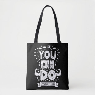 You Can Do Everything Tote Bag