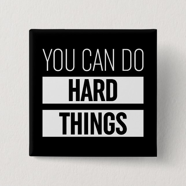 You Can Do Hard Things 15 Cm Square Badge (Front)