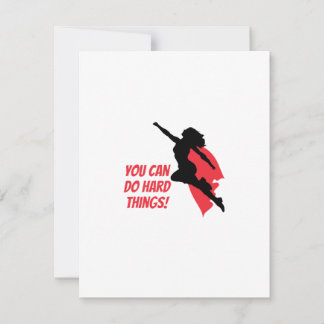 You can do hard things  card