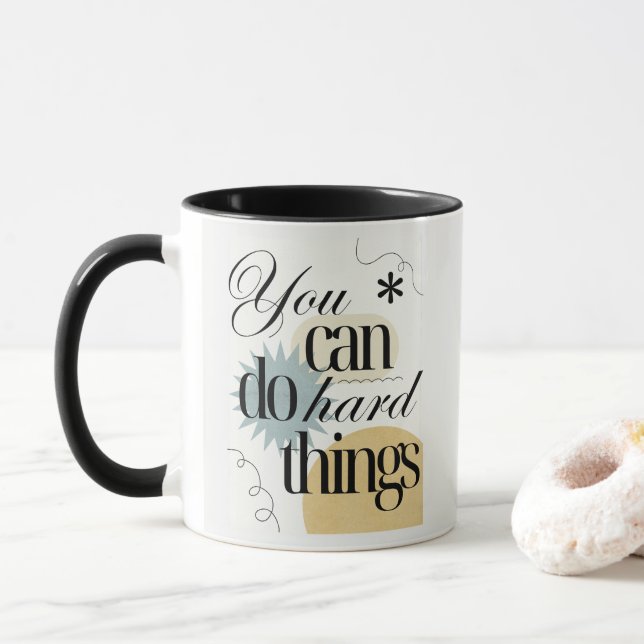 You can do hard things Inspiration Mug (With Donut)