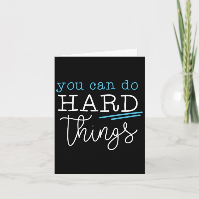 You Can Do Hard Things Insrational Quote Motivatio Card (Front)