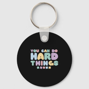 You Can Do Hard Things Insrational Quotes Motivati Key Ring