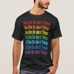You Can Do Hard Things Motivation Retro Vintage Su T-Shirt