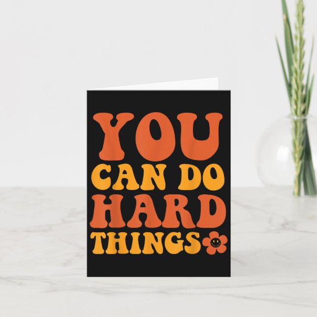 You Can Do Hard Things Motivational Graphic  Card (Front)