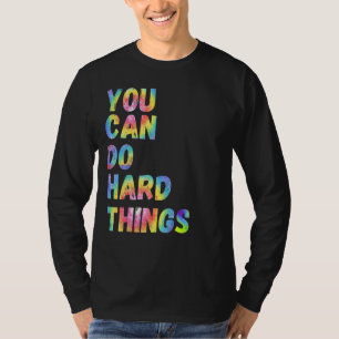You Can Do Hard Things Pride Ally Rainbow Lgbt Fla T-Shirt