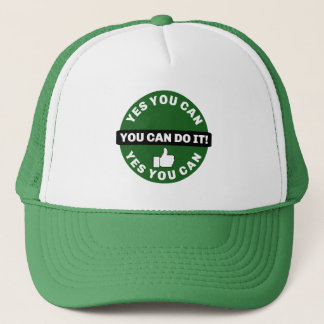 You can do it - 1/4 sleeve trucker hat
