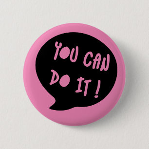YOU CAN DO IT button