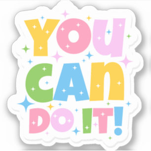 You Can Do It Cute Design