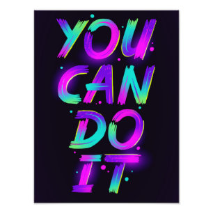 You Can Do It Photo Print