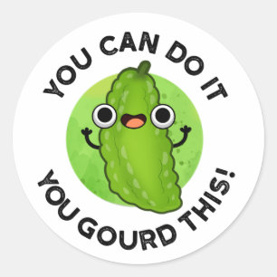 You Can Do It You Gourd This Funny Veggie Pun  Classic Round Sticker
