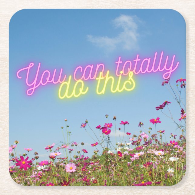 You Can Do This Wildflowers & Neon  Square Paper Coaster (Front)