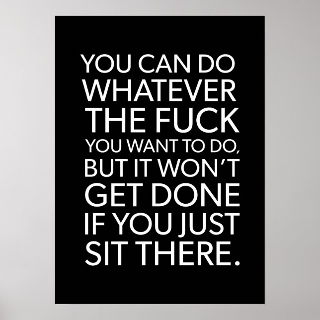You Can Do Whatever You Want - Gym, Hustle Poster (Front)