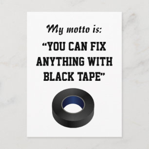 You Can Fix Anything With Black Tape Postcard