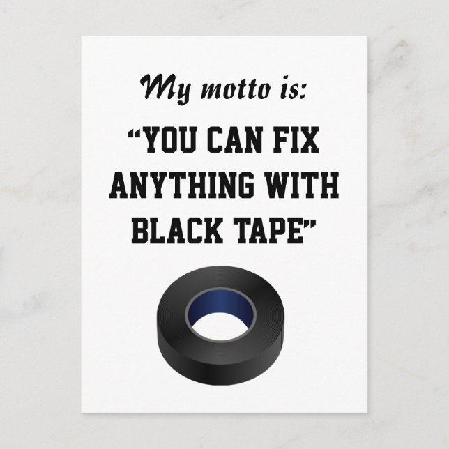 You Can Fix Anything With Black Tape Postcard (Front)