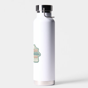 you can handle it motivatinal design water bottle