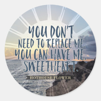 You Can Have Me Sticker