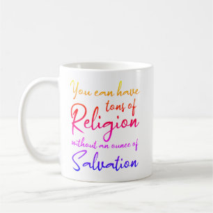 You can have tons of religion saint  coffee mug