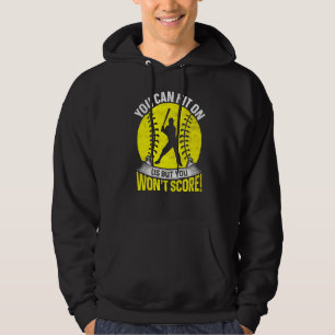 You Can Hit On Us But You Can't Score Softball Pla Hoodie