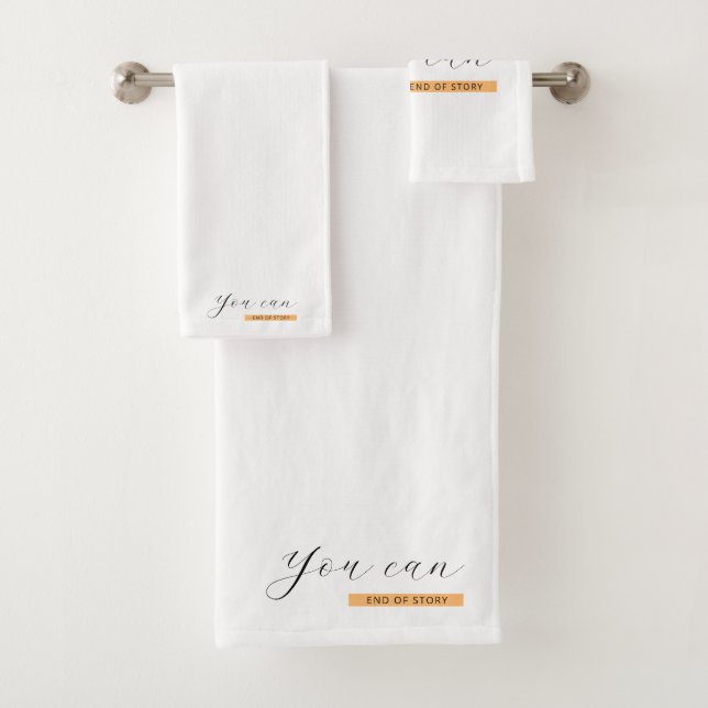 You Can | Motivational Quote | Inspirational Bath Towel Set (Insitu)