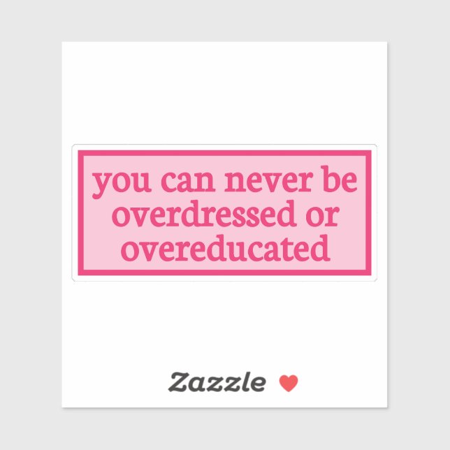 you can never be overdressed or overeducated - y2k (Sheet)