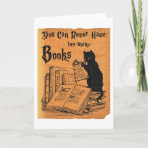 You Can Never Have Too Many Books Cat White