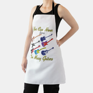 You Can Never Have Too Many Guitars - Colourful Apron