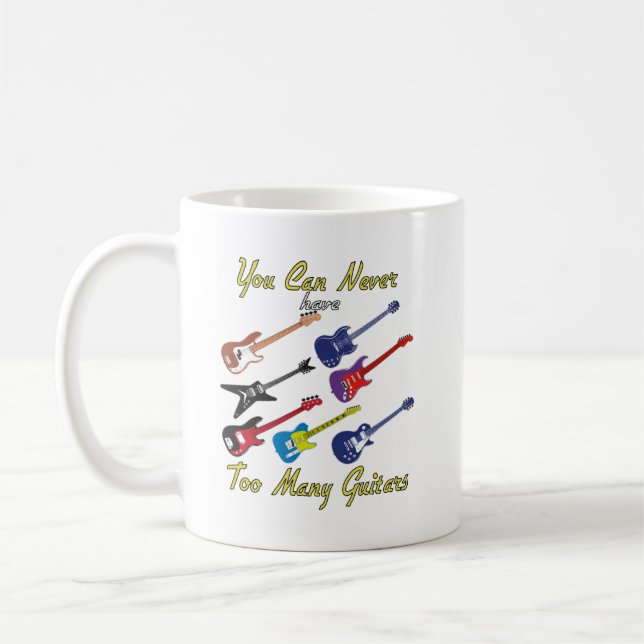 You Can Never Have Too Many Guitars - Colourful Coffee Mug (Left)