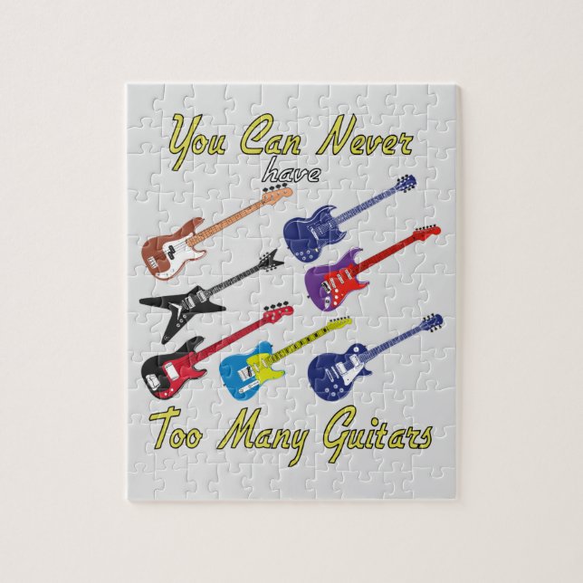 You Can Never Have Too Many Guitars Jigsaw Puzzle (Vertical)