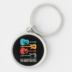 You Can Never Have Too Many Guitars Key Ring