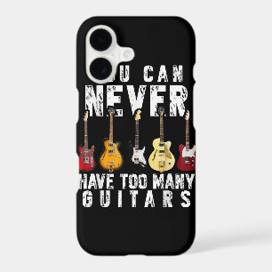 You Can Never Have Too Many Guitars Music Funny