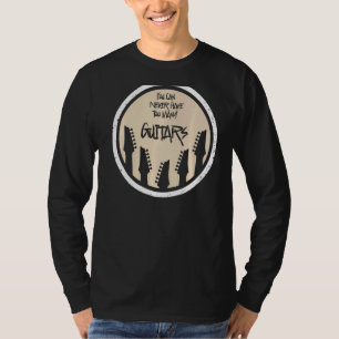 You Can Never Have Too Many Guitars Musiker Gitarr T-Shirt