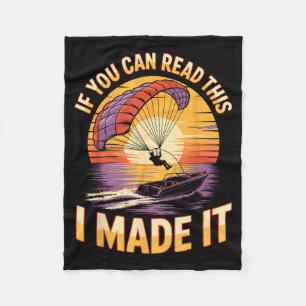 You Can Read This Parasailer Paragliding Boating P Fleece Blanket
