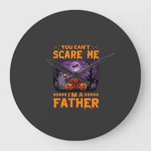 You Can Scare Me Father Halloween Pumpkins Graveya Large Clock