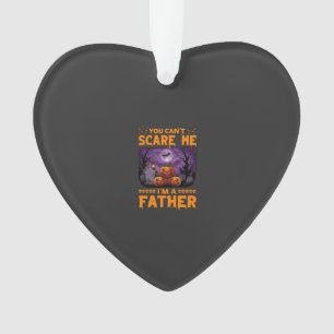 You Can Scare Me Father Halloween Pumpkins Graveya Ornament