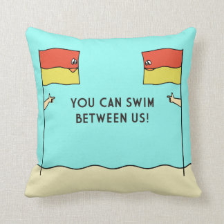 YOU CAN SWIM BETWEEN US! CUSHION