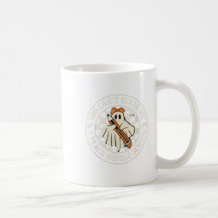 You Can’t E Me I Teach Middle School Ghost Teacher Coffee Mug