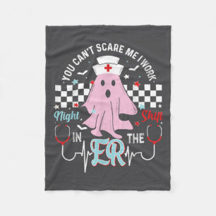 You Can’t E Me I Work Night Shift In The Er Nurse Fleece Blanket