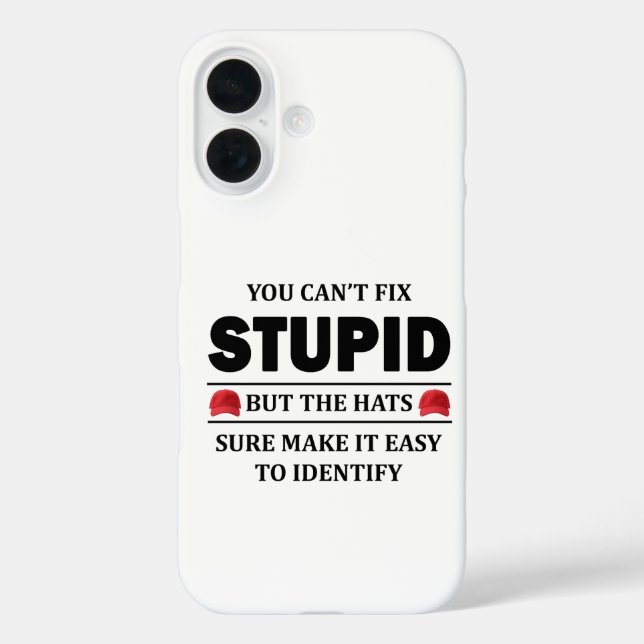 You Can’t Fix Stupid Case-Mate iPhone Case (Back)