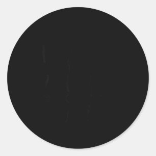 You Can’t Tell Me, Not My Wife Tee Funny Quote Classic Round Sticker