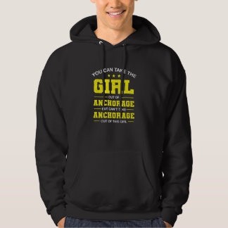 You Can Take The Girl Out Of Anchorage Alaska Girl Hoodie