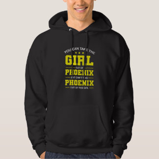 You Can Take The Girl Out Of Phoenix Arizona Girlf Hoodie