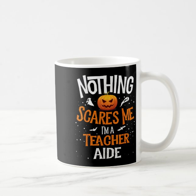 You Cannot E Me I'm A Teacher Aide Halloween Men W Coffee Mug (Right)