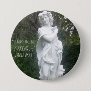 "You cannot find peace..." Virginia Woolf 7.5 Cm Round Badge