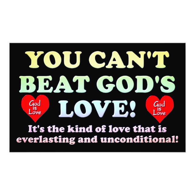 You Can't Beat God's Love! Photo Print (Front)