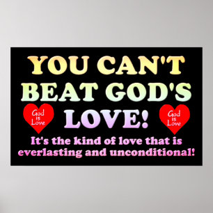 You Can't Beat God's Love! Poster