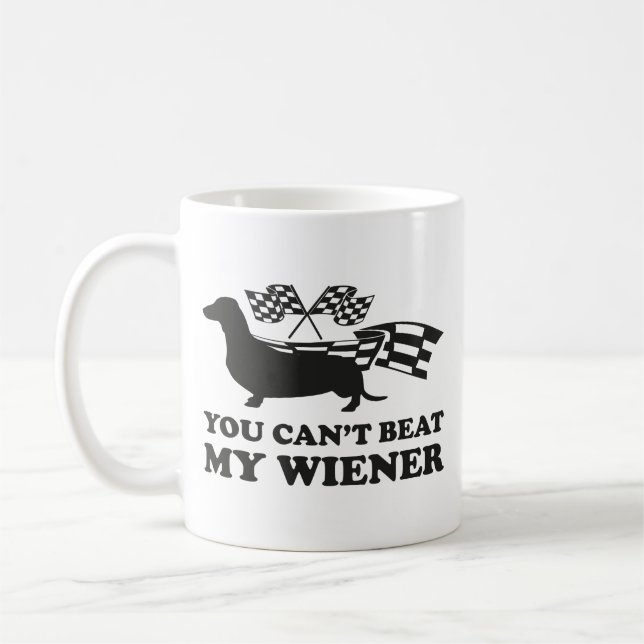 You can't beat my wiener coffee mug (Left)